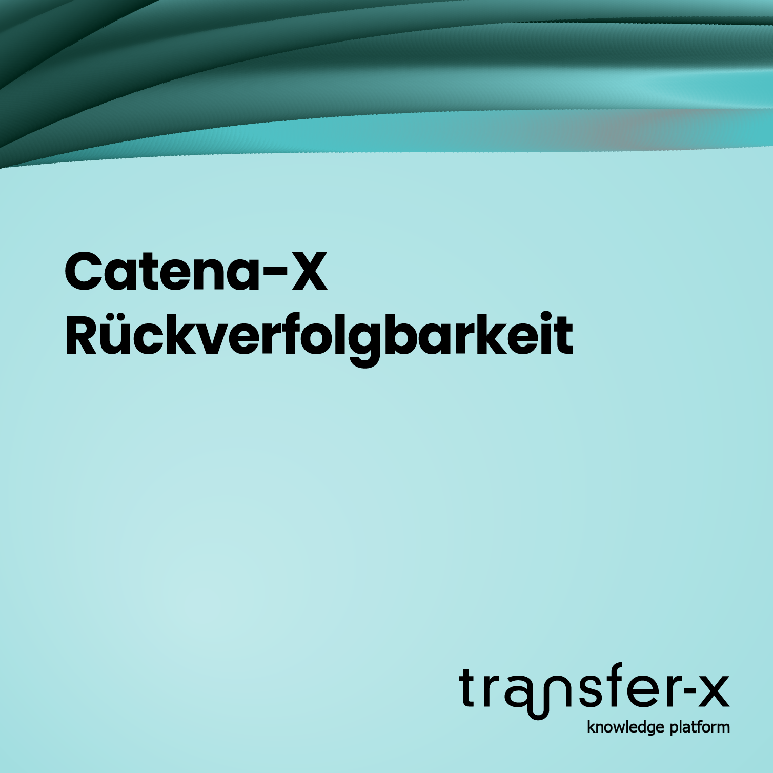 Öffnen Catena-X – Erfahrungsberichte Rückverfolgbarkeit
