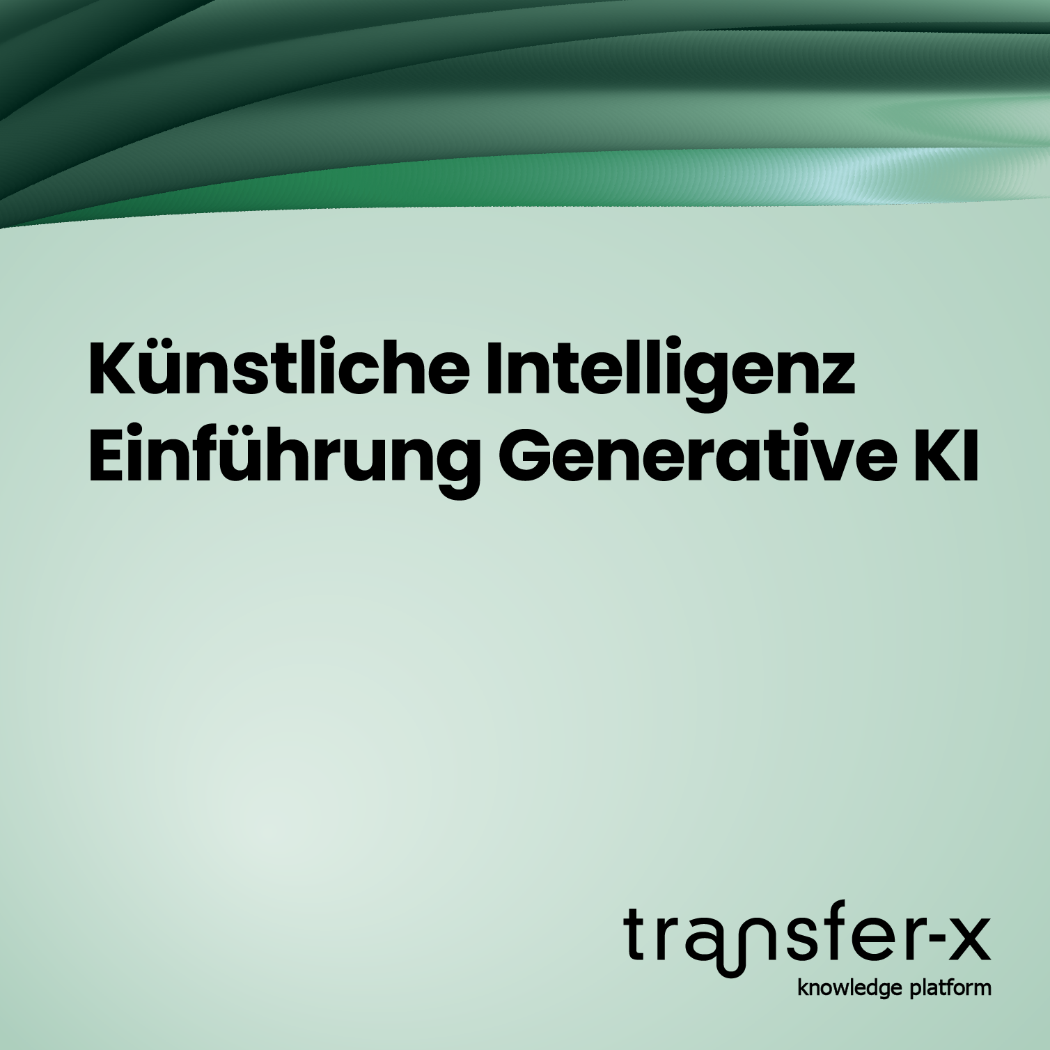 Öffnen KI – Einführung in Generative Künstliche Intelligenz
