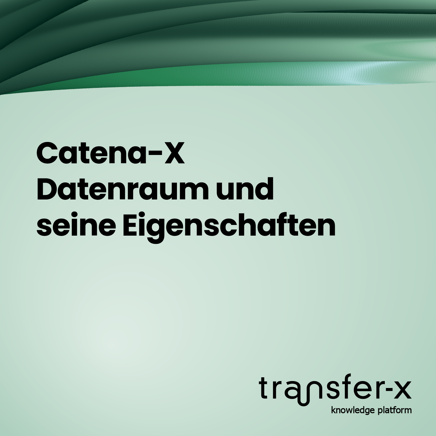 Öffnen Catena-X: Datenraum und seine Eigenschaften
