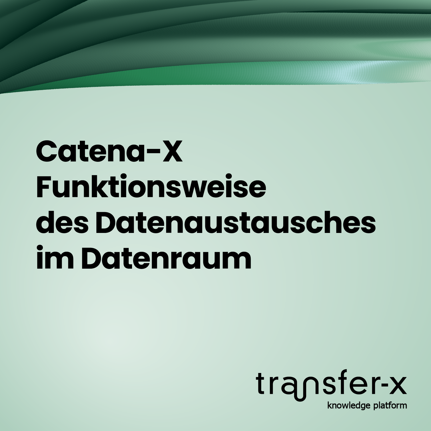 Öffnen Catena-X: Funktionsweise des Datenaustausches im Datenraum
